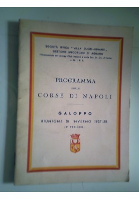 PROGRAMMA DELLE CORSE DI NAPOLI GALOPPO RIUNIONE DI INVERNO 1957/58