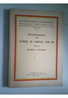 PROGRAMMA DELLE CORSE DI NAPOLI 1941 - 42 ANNO XX RIUNIONI D'INVERNO