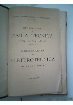 SUNTI DELLE LEZIONI DI FISICA TECNICA Compilata dagli Allievi PARTE COMPLEMENTARE DI ELETTROTECNICA