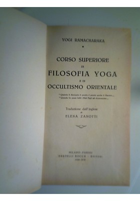 CORSO SUPERIORE DI FILOSOFIA YOGA E DI OCCULTISMO ORIENTALE
