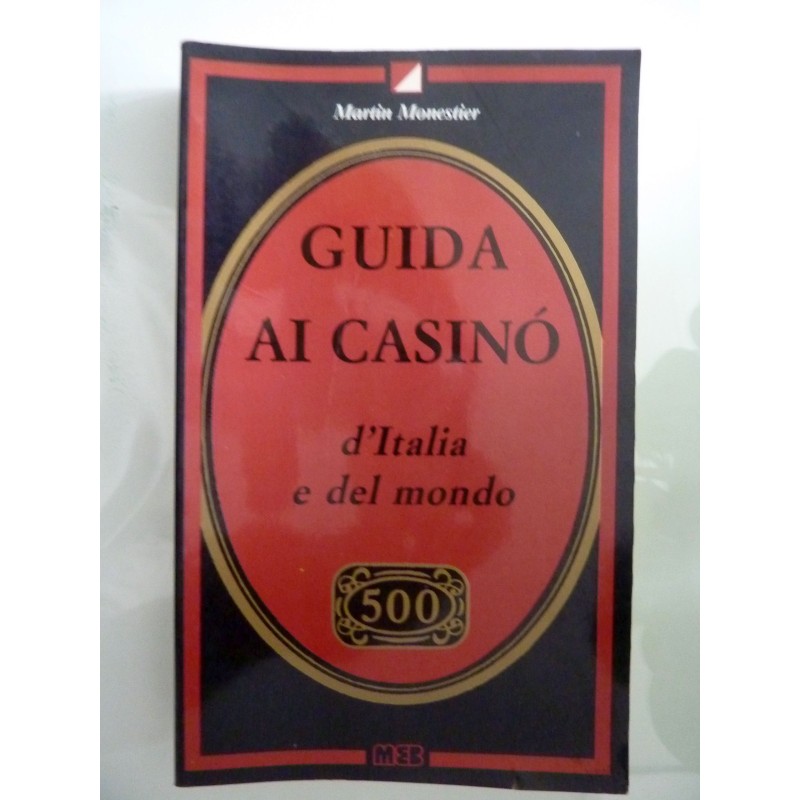 GUIDA AI CASINO' D' ITALIA E DEL MONDO