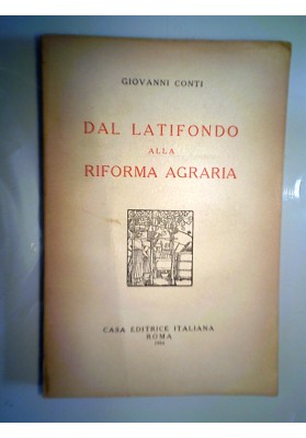 DAL LATIFONDO ALLA RIFORMA AGRARIA