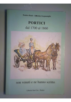PORTICI dal 1700 al 1860 son venuti e ne hanno scritto