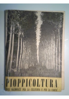 PIOPPICOLTURA NOZIONI PRATICHE DI COLTIVAZIONE