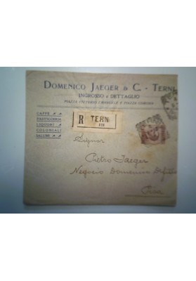 Busta Viaggiata "DOMENICO JAGER & C. TERNI INGROSSO & DETTAGLIO Caffè, Pasticceria, Liquori, Coloniali, Salumi" 1912