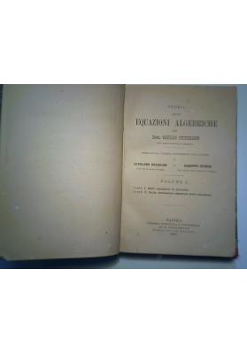TEORIA DELLE EQUAZIONI ALGEBRICHE Volume I - II"
