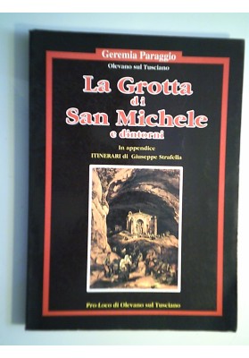 La Grotta di San Michele e dintorni