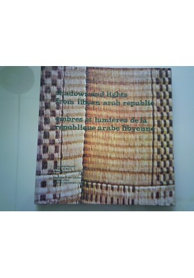 hadows and lights from lybian arab republic - Ombres et lumieres de la republique arabe lybienne