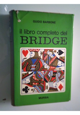 IL LIBRO COMPLETO DEL BRIDGE