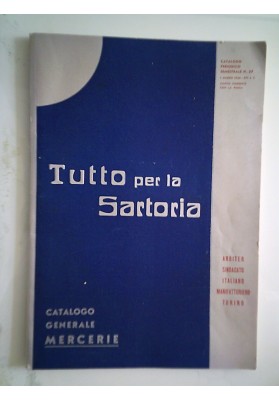 TUTTO PER LA SARTORIA CATALOGO GENERALE MERCERIE