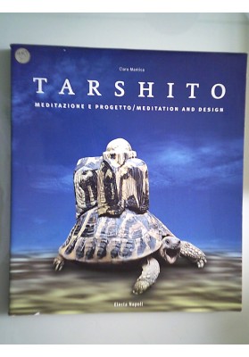 TARSHITO MEDITAZIONE E PROGETTO / MEDITATION AND DESIGN"