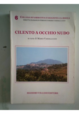 CILENTO A OCCHIO NUDO