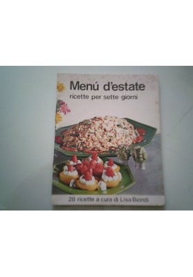 Menù d'estate 28 ricette a cura di Lisa Biondi