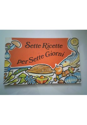 Sette Ricette per Sette Giorni