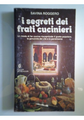 I SEGRETI DEI FRATI CUCINIERI