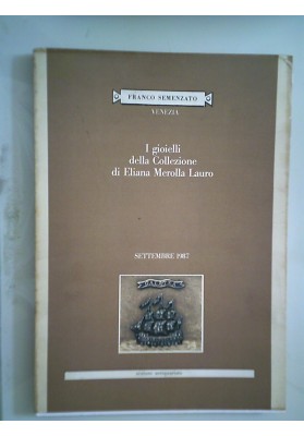 SEMENZATO I gioielli della Collezione di Eliana Merolla Lauro  1987