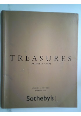 SOTHEBY' S TREASURES PRINCELY TASTE AUCTION London 4 July 2012