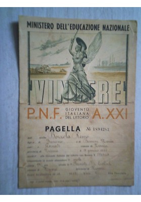 P.N.F. MINISTERO DELL' EDUCAZIONE NAZIONALE A. XX PAGELLA 1943