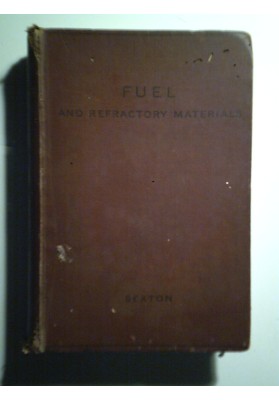 FUEL AND REFRACTORY MATERIALS