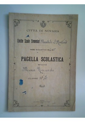 "CITTA' DI NOVARA Civiche Scuole Elementari Anno Scolastico 1914 - 1915"