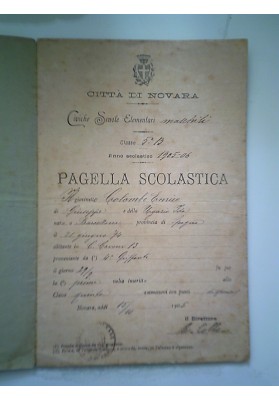 CITTA'DI NOVARA Civiche Scuole Elementari Maschili PAGELLA Anno 1905 - 1906