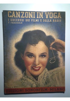 CANZONI IN VOGA I SUCCESSI DEI FILM E DELLA RADIO 1° FASCICOLO