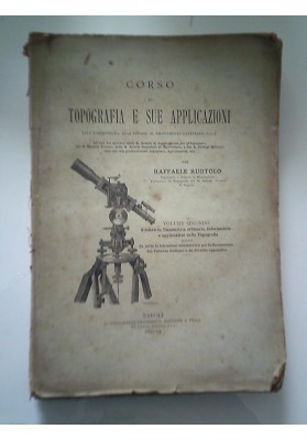 CORSO DI TOPOGRAFIA E SUE APPLICAZIONI Volume Secondo