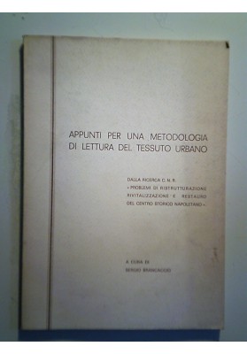 APPUNTI PER UNA METODOLOGIA DI LETTURA DEL TESSUTO URBANO