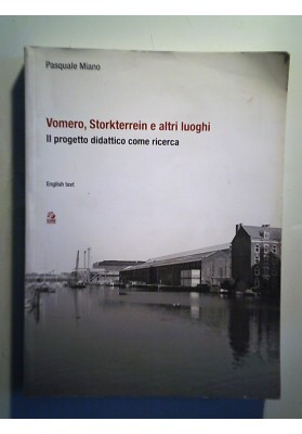 Vomero, Storkterrein e altri luoghi. Il progetto didattico come ricerca
