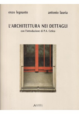 L'ARCHITETTURA NEI DETTAGLI