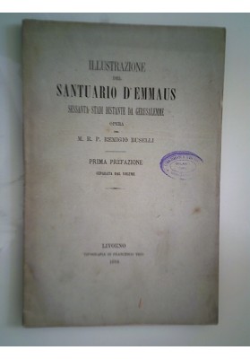 ILLUSTRAZIONE DEL SANTUARIO D'EMMAUS SESSANTA STADI DISTANTE DA GERUSALEMME
