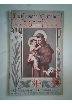 THE CRUSADERS ALMANAC ST. ANTONY NUMBER  1915