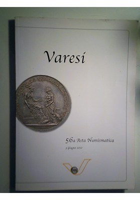 Varesi 56a Asta Numismatica 3 Giugno 2010