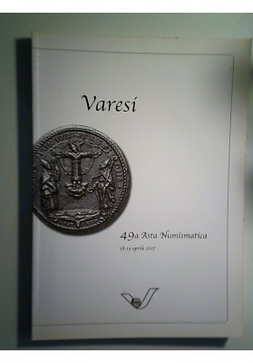 Varesi 49a Asta Numismatica 18 - 19 Aprile 2007