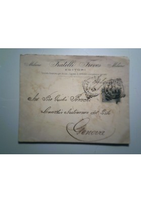 Busta Viaggiata "FRATELLI TREVES EDITORI - CONSORZIO AUTONOMO DEL PORTO GENOVA"  1913