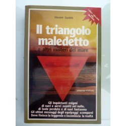 IL TRIANGOLO MALEDETTO E ALTRI MISTERI DEL MARE