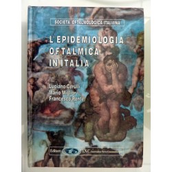 Società Oftalmologica Italiana L ' EPIDEMIOLOGIA OFTALMICA IN ITALIA