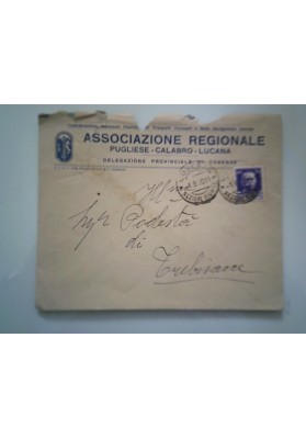 Busta Viaggiata "ASSOCIAZIONE REGIONALE PUGLIESE - CALABRO - LUCANA DELEGAZIONE PROV. COSENZA" 1930