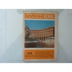 COME VISITARE ROMA E DINTORNI CIT Uffici di Roma