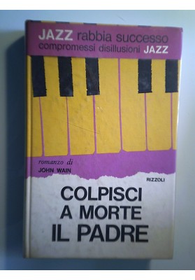 COLPISCI A MORTE IL PADRE