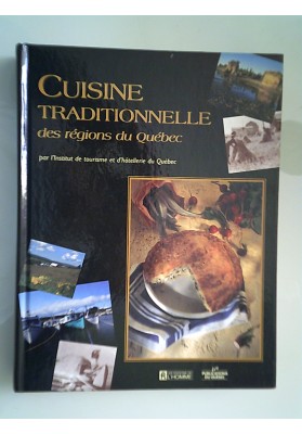 CUISINE TRADITIONELLE des regions du Quebec