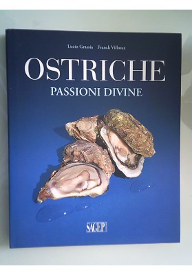 OSTRICHE PASSIONI DIVINE