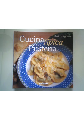 CUCINA TIPICA DELLA PUSTERIA