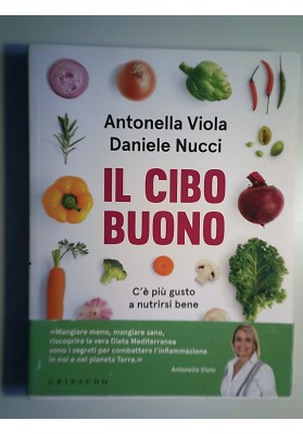 IL CIBO BUONO C'è più gusto a nutrirsi bene