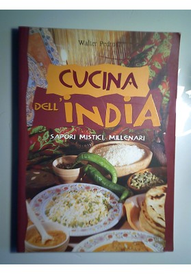 CUCINA DELL'INDIA SAPORI MISTICI, MILLENARI