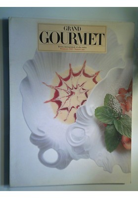 GRAND GOURMET Rivista internzionale di alta cucina  Primavera 1983 - Numero Uno