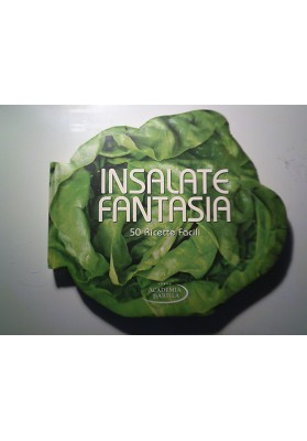 INSALATE FANTASIA 50 Ricette facili