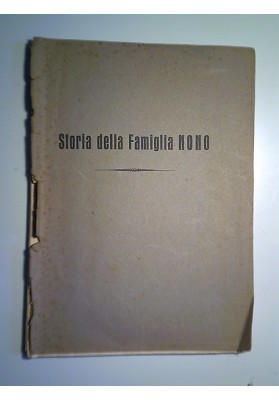 STORIA DELLA FAMIGLIA NONO
