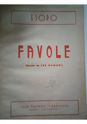 ESOPO FAVOLE narrate da EBE ROMANO