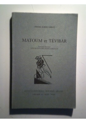 MATOUM et TEVIBAR Introduction par GERMANA ORLANDI CERENZA
